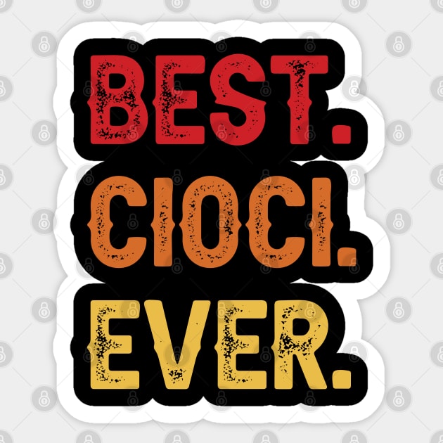 Best CIOCI Ever, CIOCI Second Name, CIOCI Middle Name Sticker by sketchraging